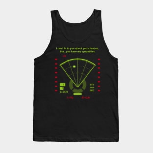 Alien Motion Tracker I Cant Lie About Your Chances Tank Top